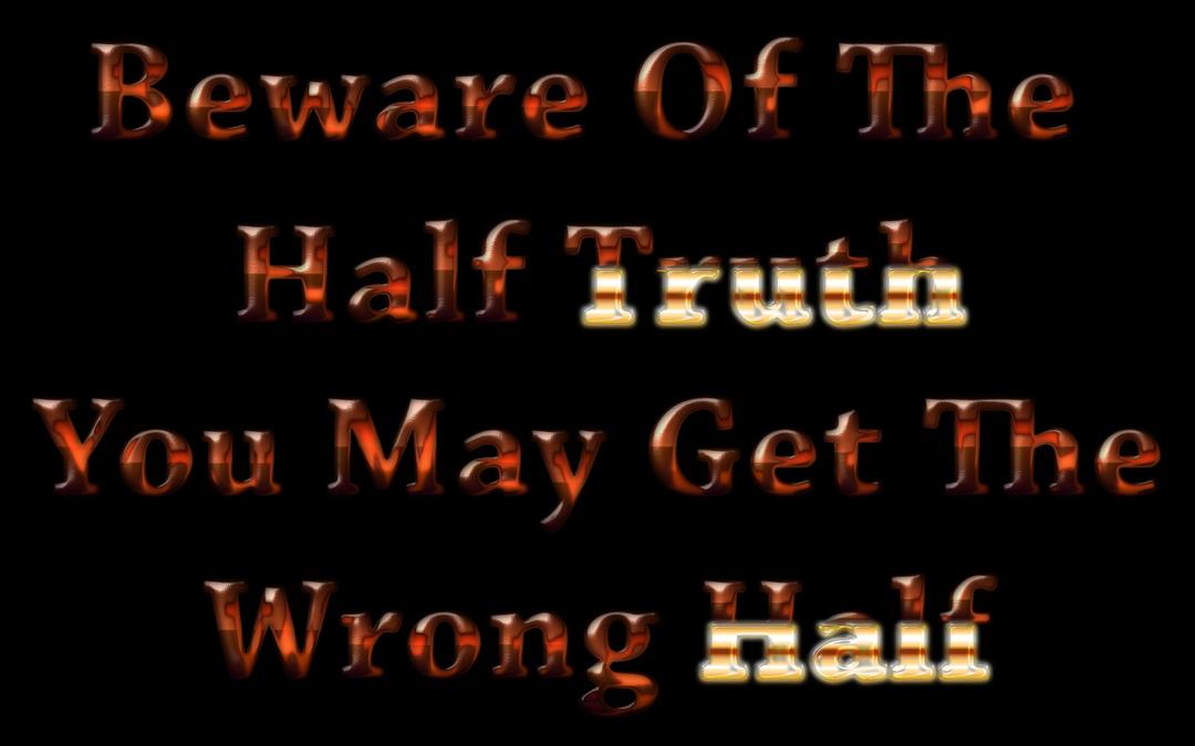 Beware Of The Half Truth 2 png transparent