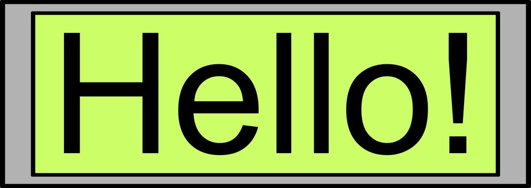 Digital Display with "Hello!" text png transparent