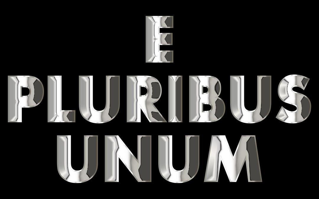 E Pluribus Unum Chrome Typography png transparent