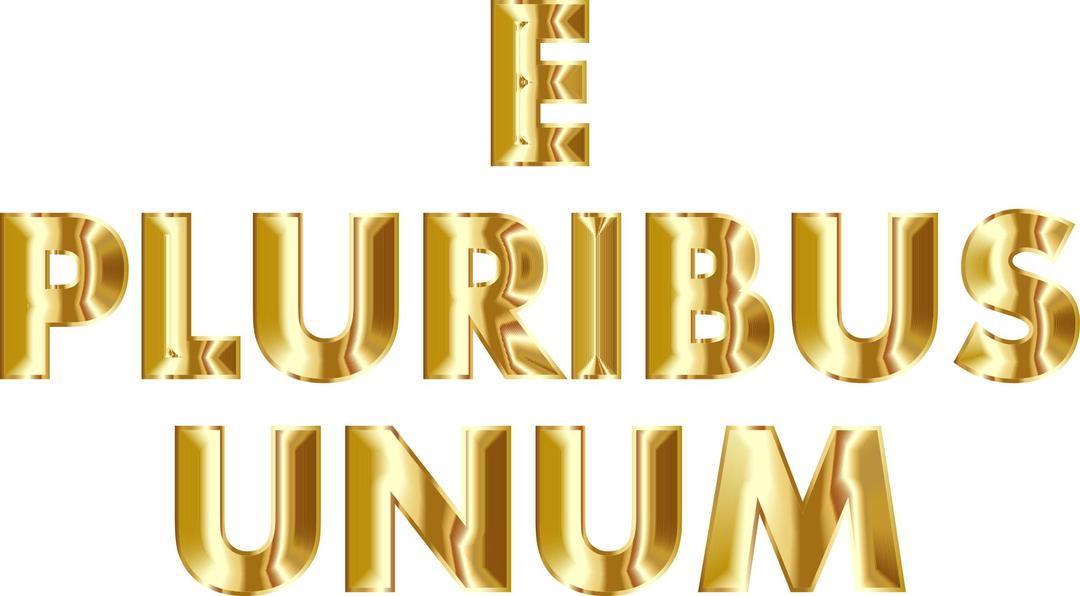E Pluribus Unum Gold Typography No Background png transparent