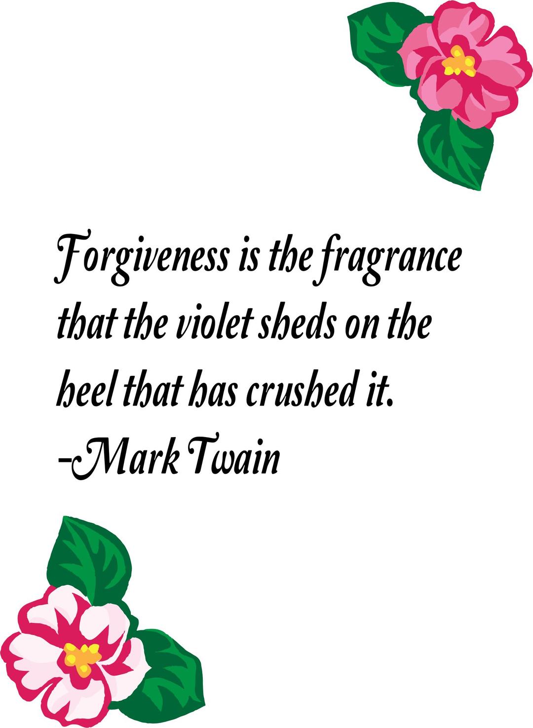 Forgiveness is the fragrance png transparent