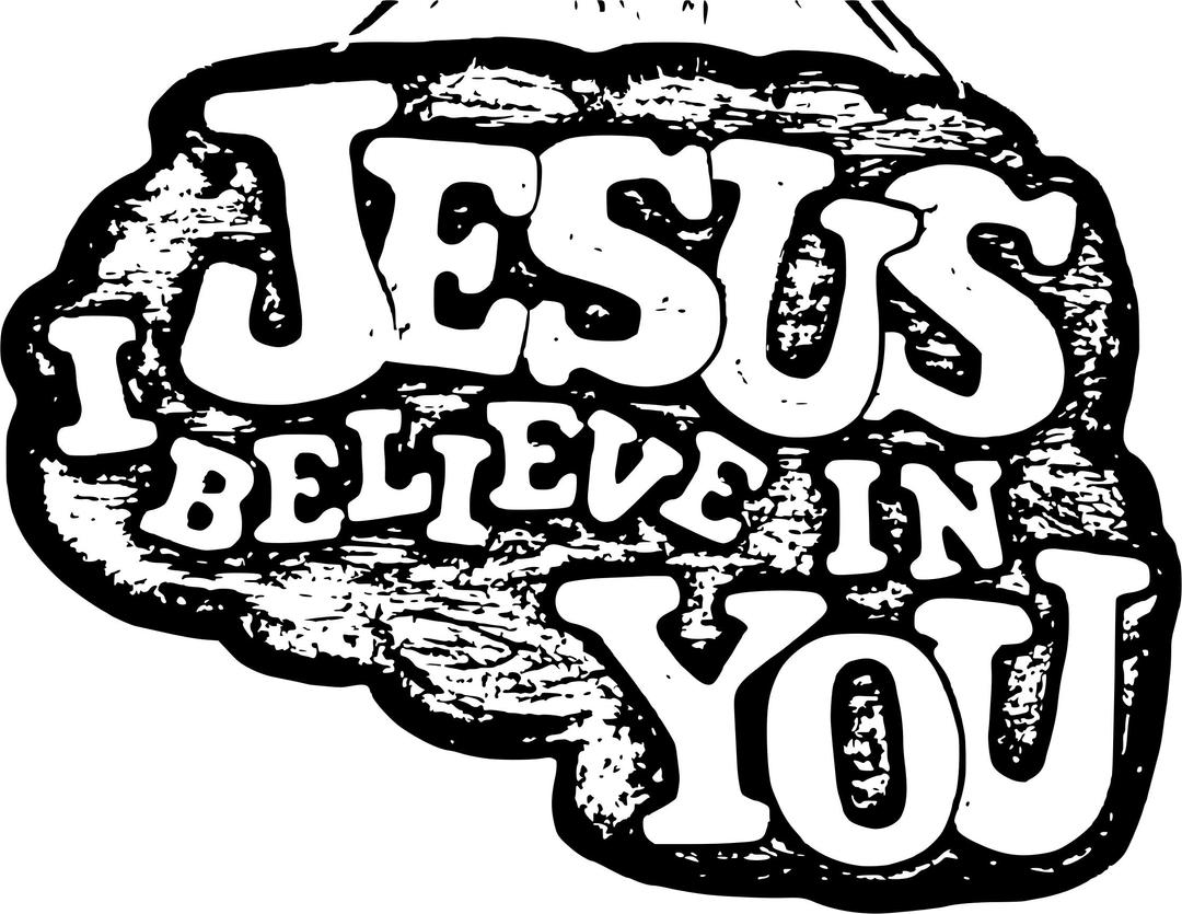 Jesus I Believe In You png transparent