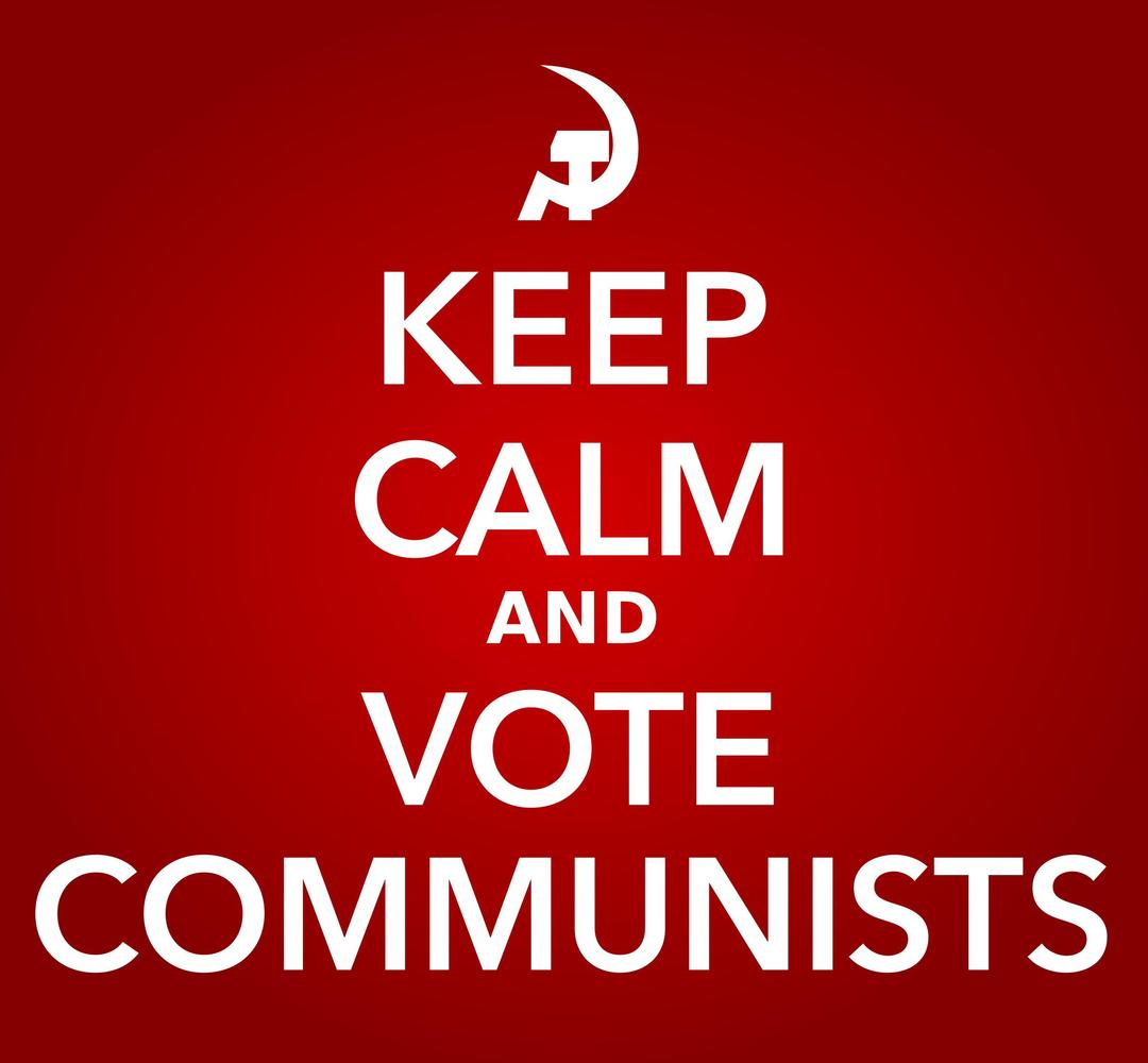 KEEP CALM AND VOTE COMMUNISTS png transparent