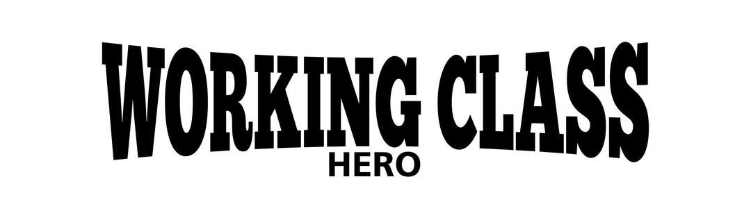 Lettering working class hero png transparent