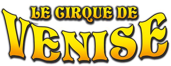 Logo Cirque De Venise Serge Steeve Landri png transparent