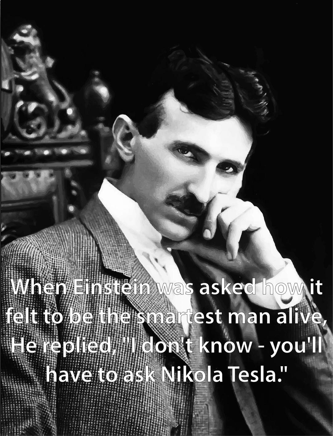 Nikola Tesla Quote png transparent