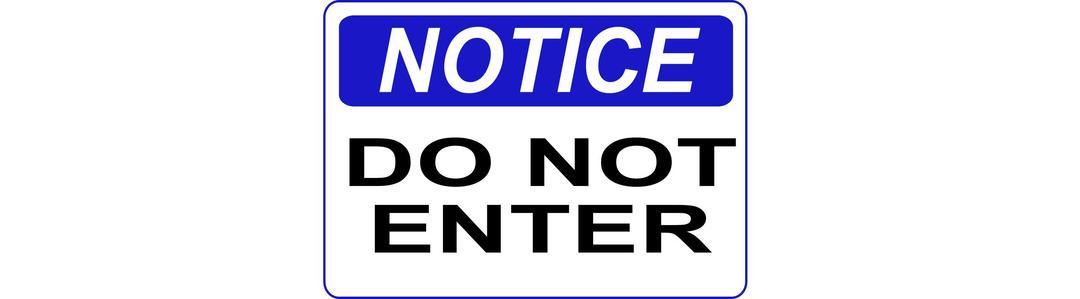 Notice - Do Not Enter png transparent
