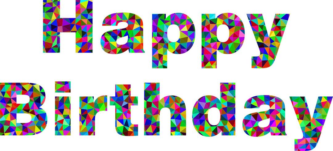 Prismatic Low Poly Happy Birthday Typography png transparent