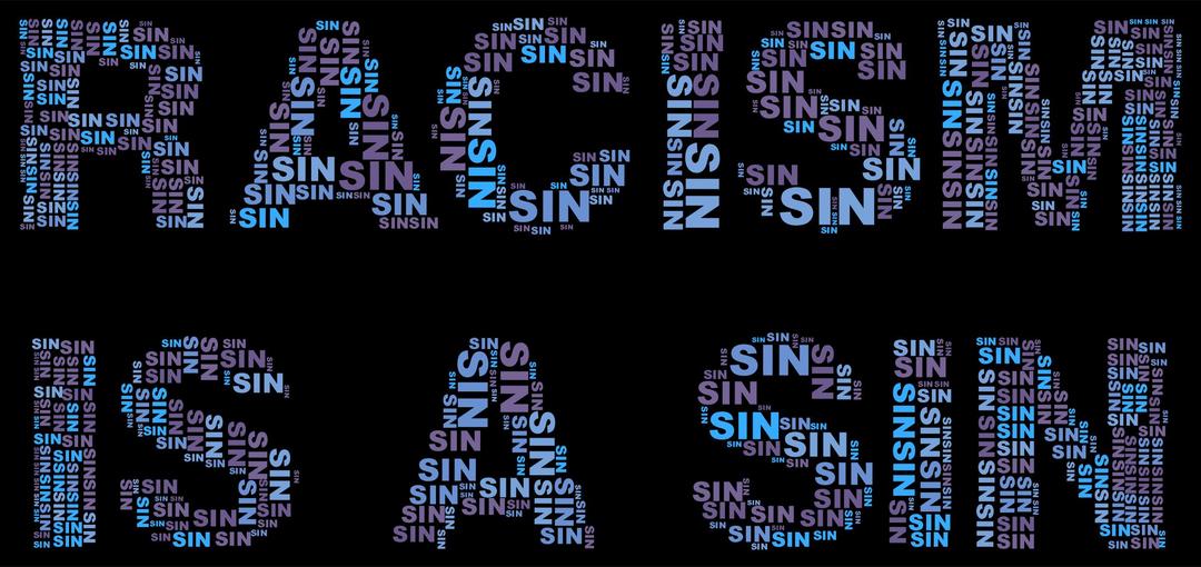 Racism Is A Sin png transparent