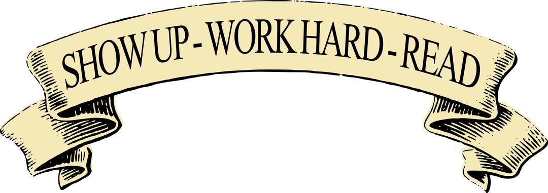 Show Up Work Hard Read Banner png transparent