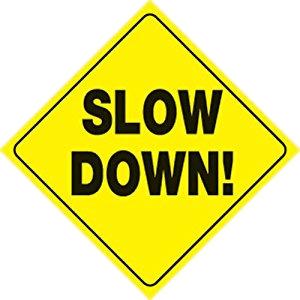 Slow Down Sign png transparent