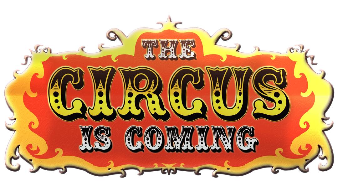 The Circus Is Coming Banner png transparent