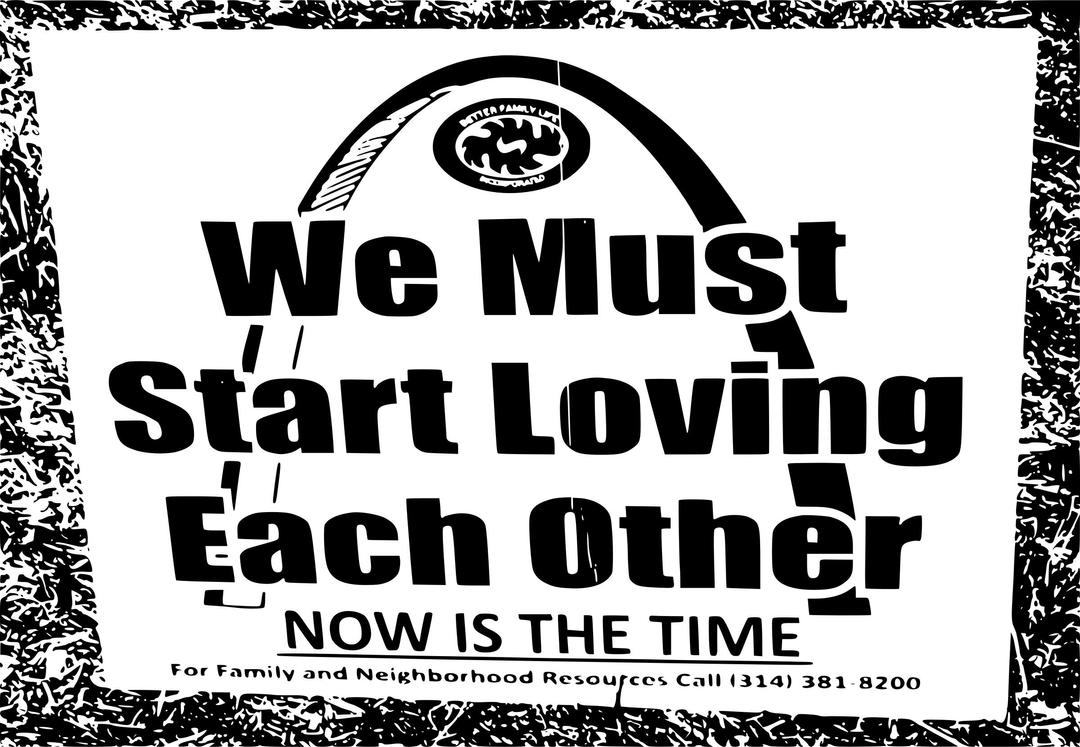 We Must Start Loving Each Other png transparent