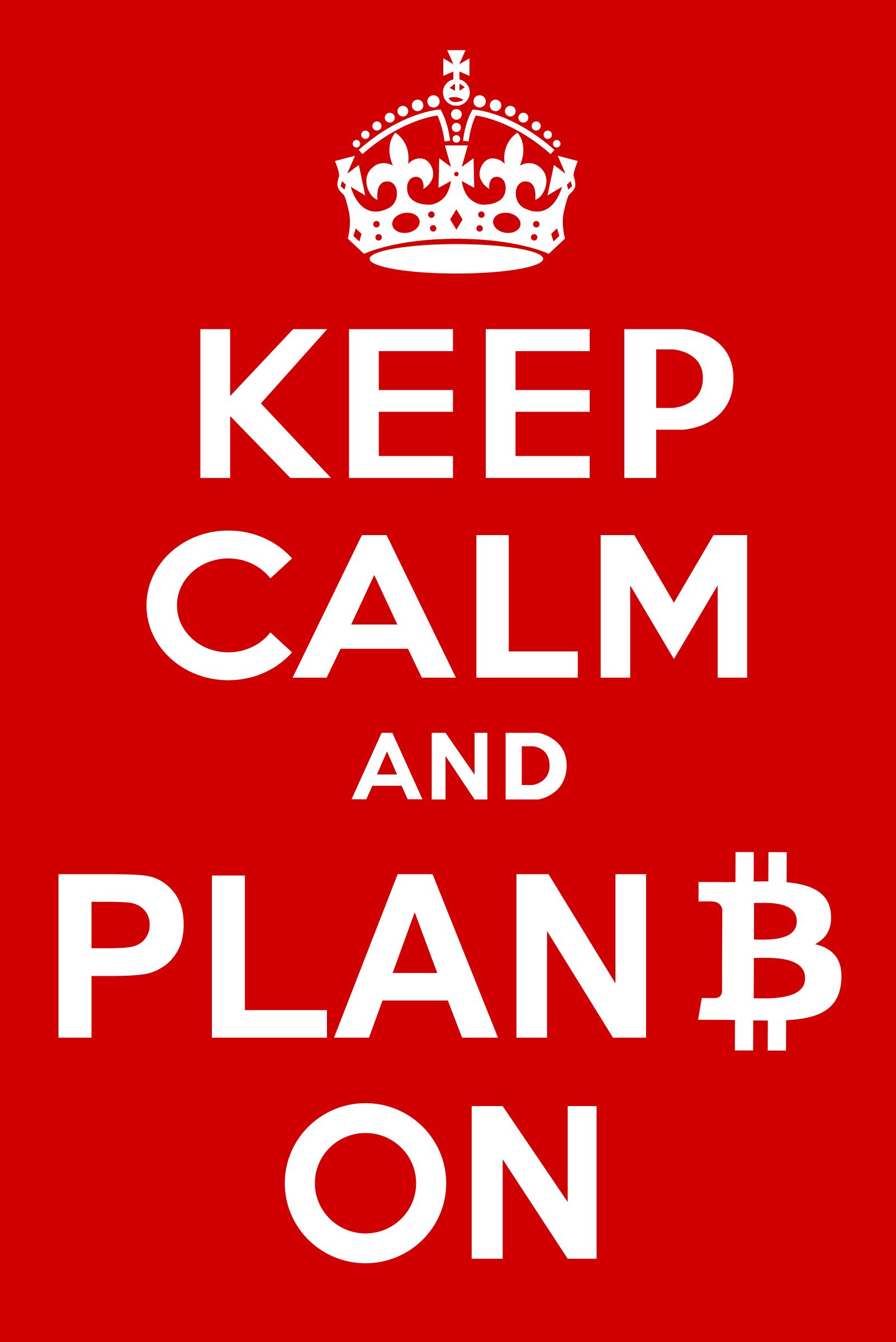 Keep Calm and Plan Bitcoin On png