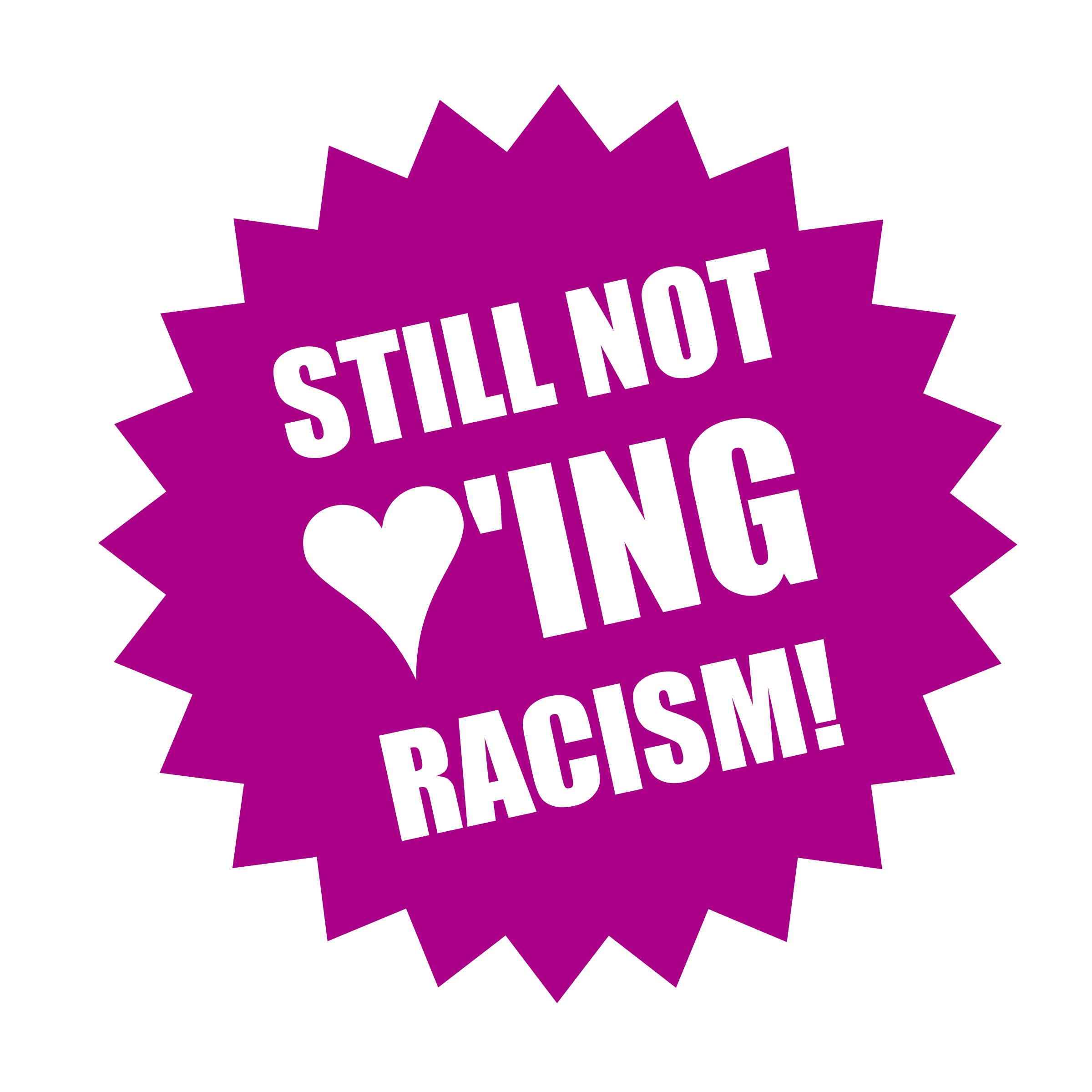 Still not loving Racism png