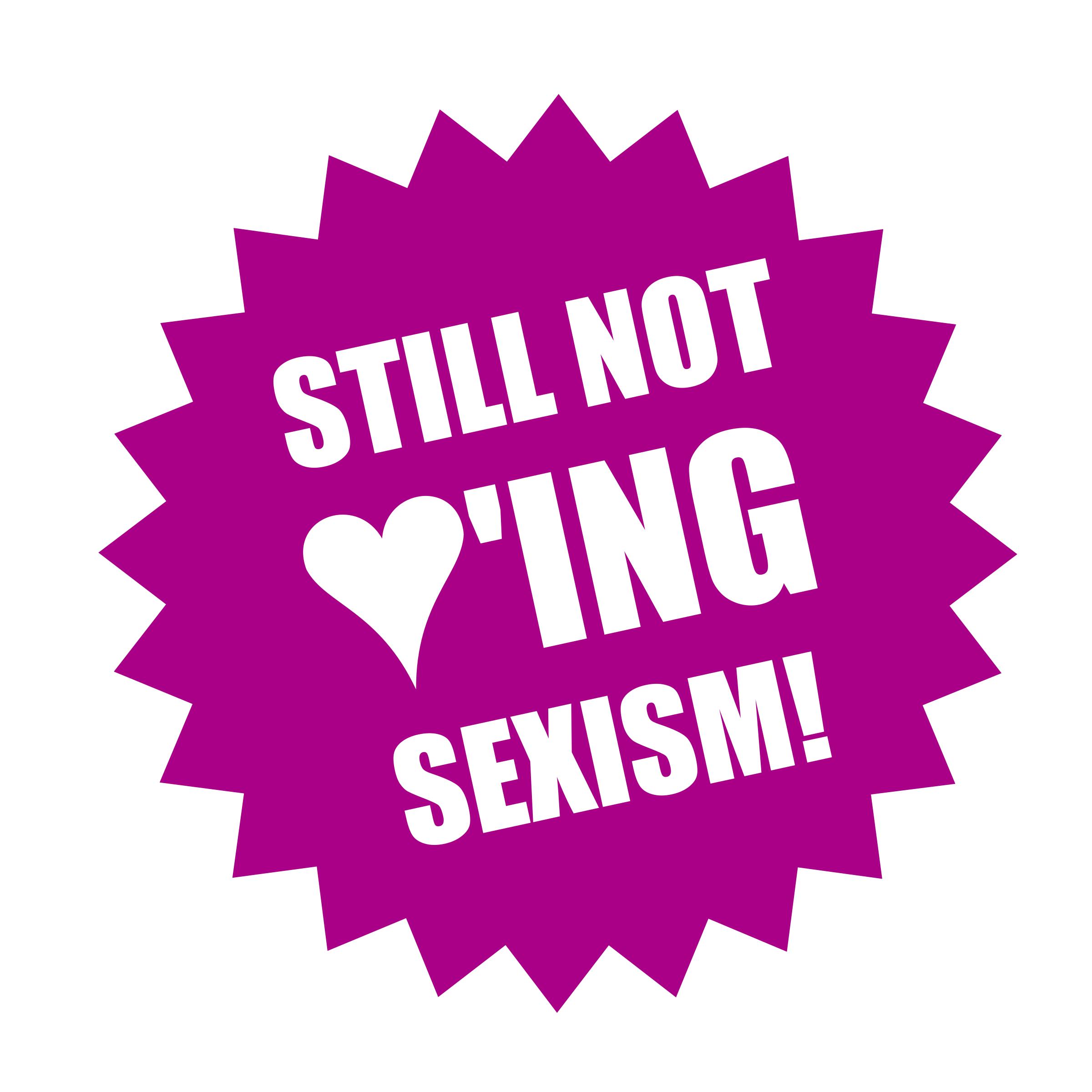Still not loving Sexism png